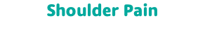Shoulder Pain