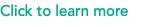 Click to learn more